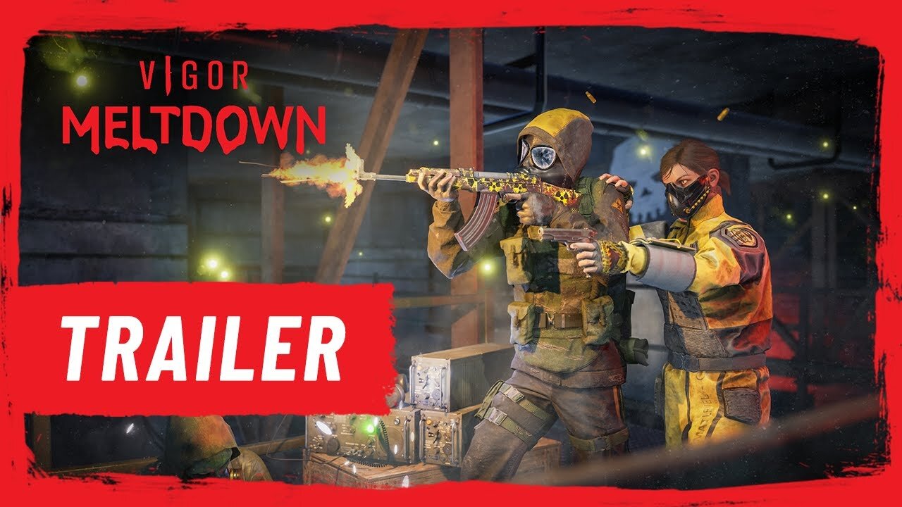 Vigor: Meltdown - Official Trailer