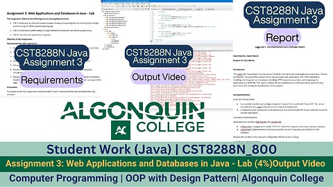 Student Work(Java) | 24F_CST8288N_800 OOP with Design Patterns Assignment 3 Output Video | Algonquin