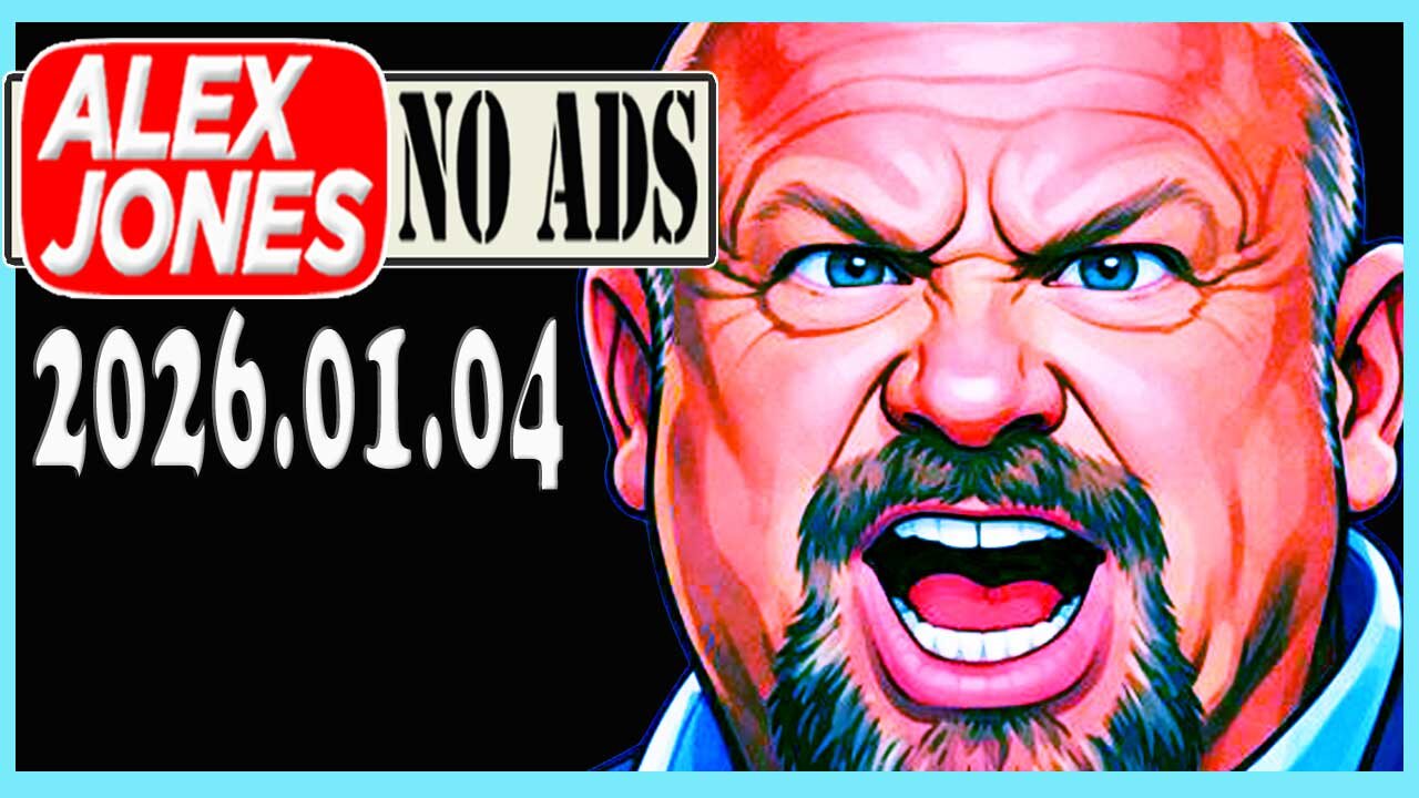 ALEX JONES (NO ADS) 2026/01/04