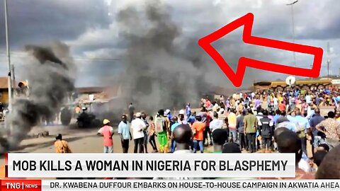 Nigeria: Muslim Mob Burns Woman to Death After Accusing Her of Criticizing Pedophile Muhammad
