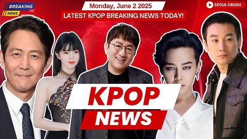 Uhm Tae Woong Hospitalized, G-Dragon Dating Rumors, | Kpop News - Monday June 2, 2025