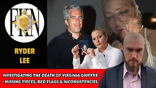 Investigating the Death of Virginia Giuffre - Evidence, Red Flags & Inconsistencies | Ryder Lee
