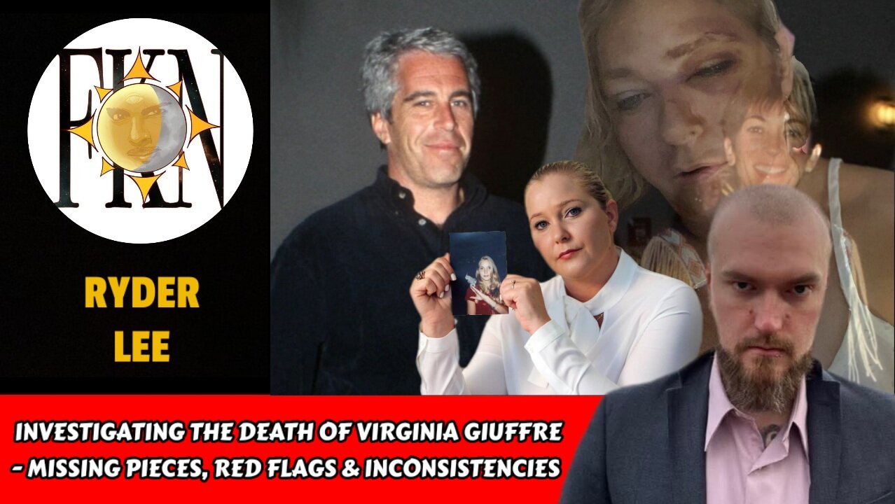 Investigating the Death of Virginia Giuffre - Evidence, Red Flags & Inconsistencies | Ryder Lee