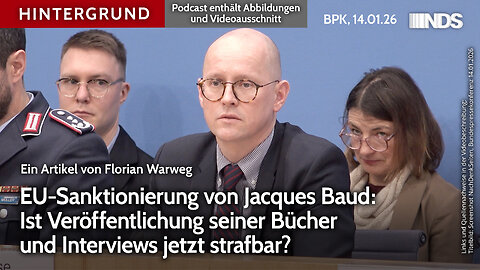 EU-Sanktionierung von Jacques Baud: Ist Veröffentlichung seiner Bücher und Interviews strafbar? BPK