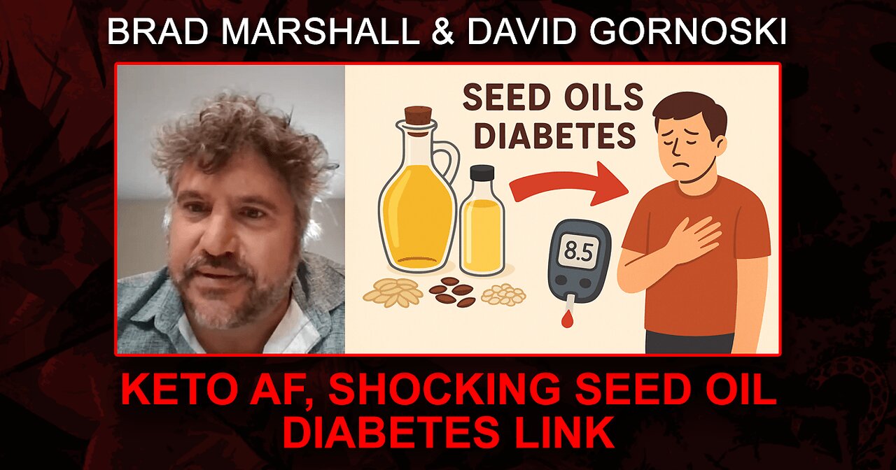Why Brad Marshall is Keto AF, Shocking Seed Oil Diabetes Link