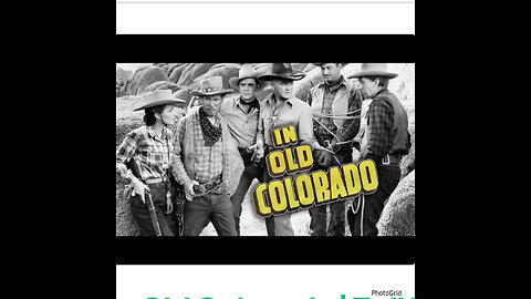 CS #369. In Old Colorado is a 1941-William Boyd, Hopalong Cassidy, Russell Hayden, and Andy Clyde.