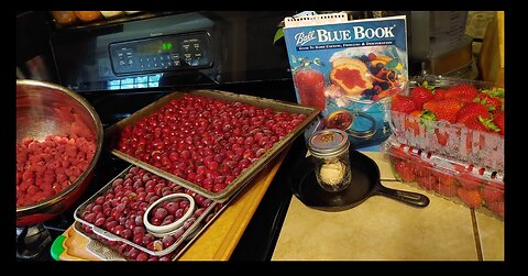 How To Procrastinate Making Preserves 🍒 Red Berries, Strawberries 🍓 Raspberries & Cherries