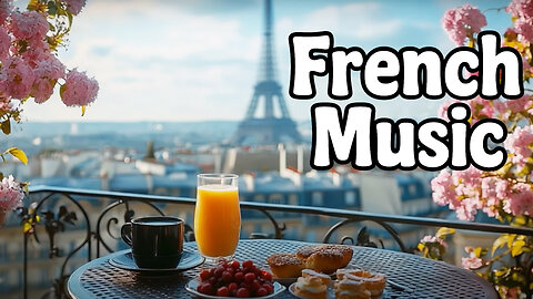French Café Music for Breakfast | Elegant Vibes for a Peaceful Morning