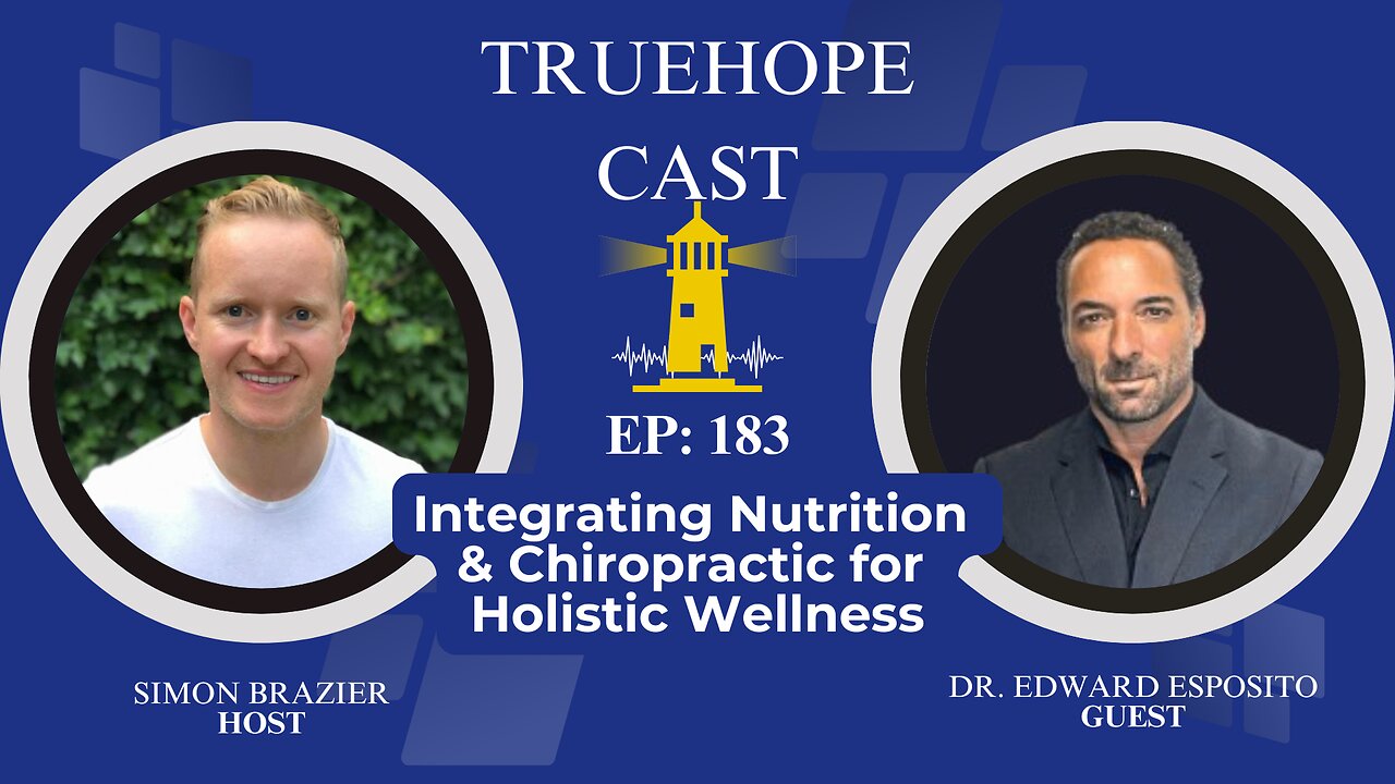 EP183: Integrating Nutrition and Chiropractic for Holistic Wellness