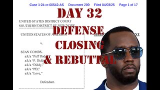 United States v. Combs: Diddy on Trial Day 32 (June 27, 2025)