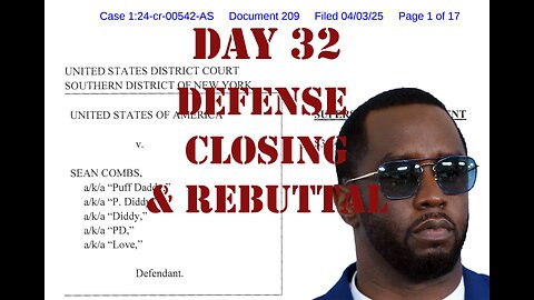 United States v. Combs: Diddy on Trial Day 32 (June 27, 2025)