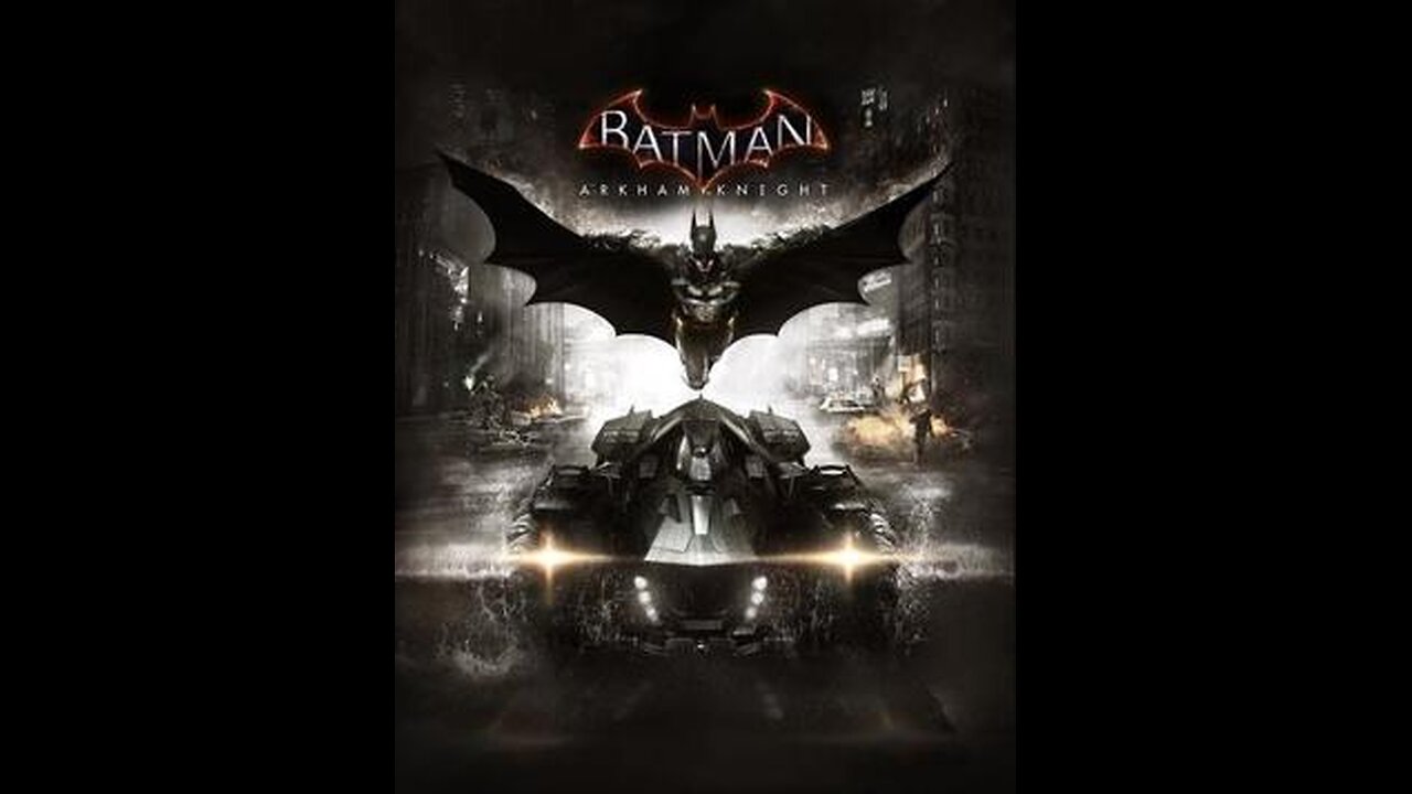 Batman Arkham Knight Intro 😄