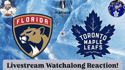Florida Panthers @ Toronto Maple Leafs 2025 Stanley Cup Playoffs Round 2 Game 2 Live Watchalong