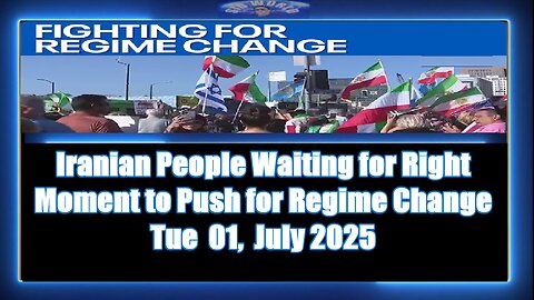 Iranian People Waiting for Right Moment to Push for Regime Change