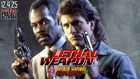 Lethal Weapon (1987) 🚨SPOILER WARNING🚨Review LIVE | 12.4.25