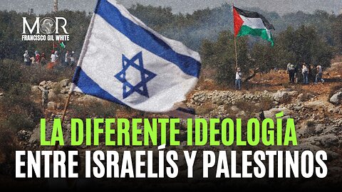 La Diferencia Ideológica Entre Judíos Israelíes y Árabes Palestinos