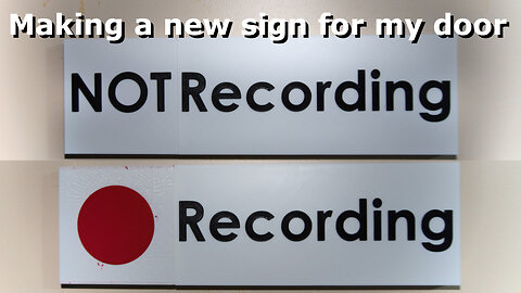 Making a new sign for my door