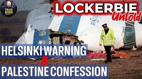 LOCKERBIE The Detailed Warning & Confession You Wont Know About