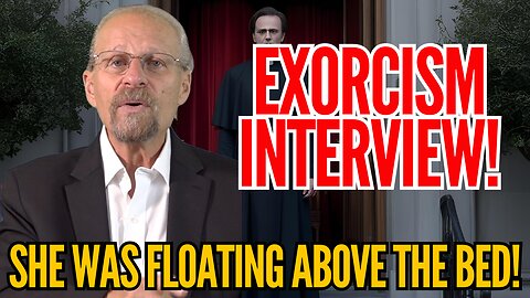 EXORCISM: Eyewitness Interview!