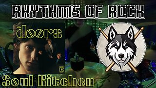 242 The Doors - Soul Kitchen - Drum Cover