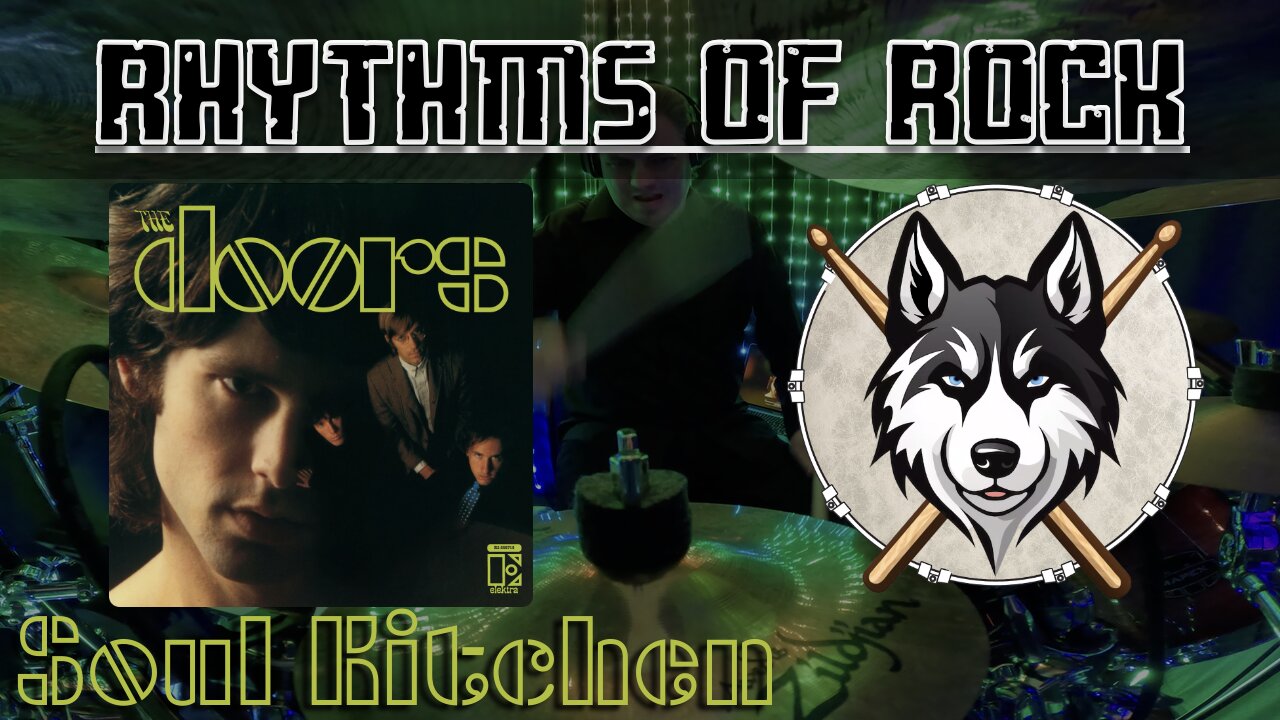 242 The Doors - Soul Kitchen - Drum Cover