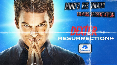 DEXTER RESURRECTION, Episode 1 Watch Party - Mind's Eye Theater