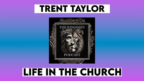 Trent Taylors feelings on the church