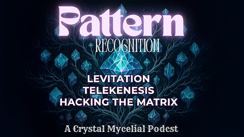 Levitation, Telekenesis, Hacking the Matrix