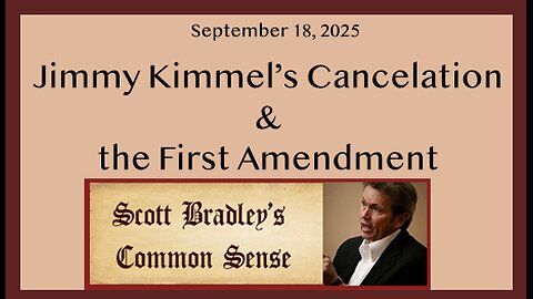 Jimmy Kimmel's Cancelation & the First Amendment