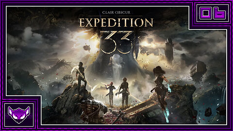Clair Obscur: Expedition 33: Ep6 | The Paintress's Last Stroke