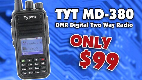 Digital Deal - The TYT MD-380 DMR Digital Two Way Radio is only $99!