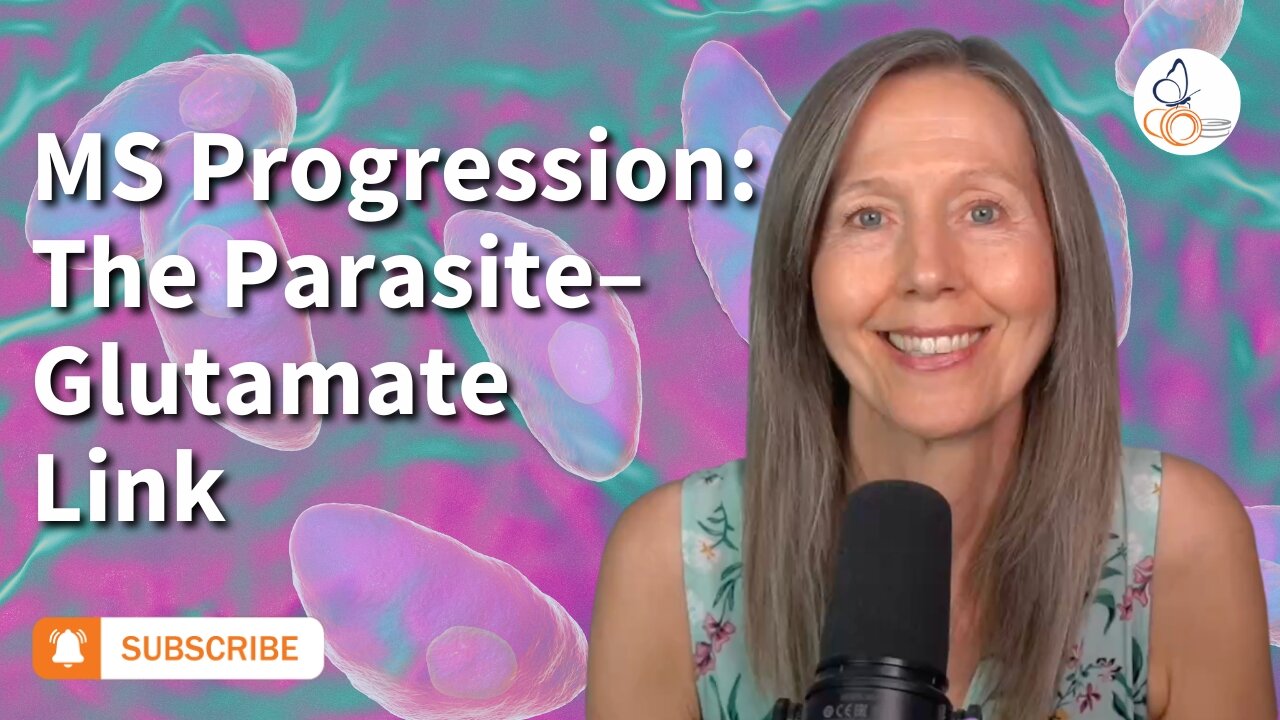 MS Progression: The Parasite–Glutamate Link I Pam Bartha