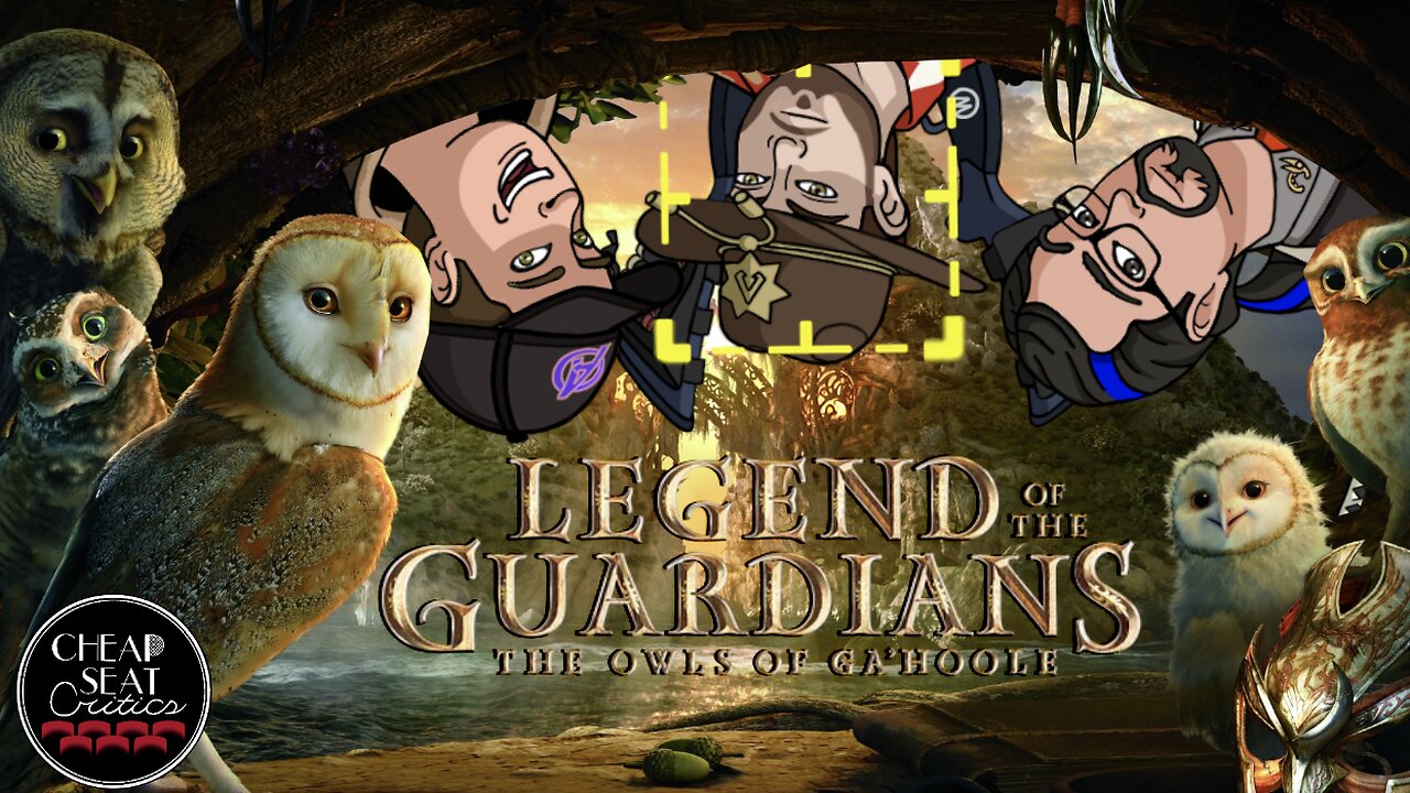 Legend of the Guardians: The Owls of Ga'Hoole | CSC Podcast [#124]
