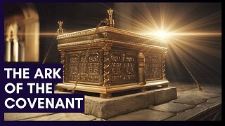 The Legendary Powers of the Ark of the Covenant ◾ Episode 147
