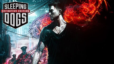 Sleeping Dogs: Definitive Edition - 2025 First Look Deep Dive!