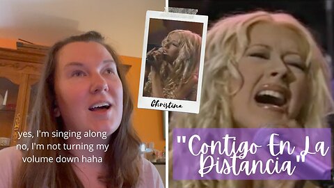 Christina Aguilera | "Contigo en la Distancia" [Reaction] | Yes, I sing along...