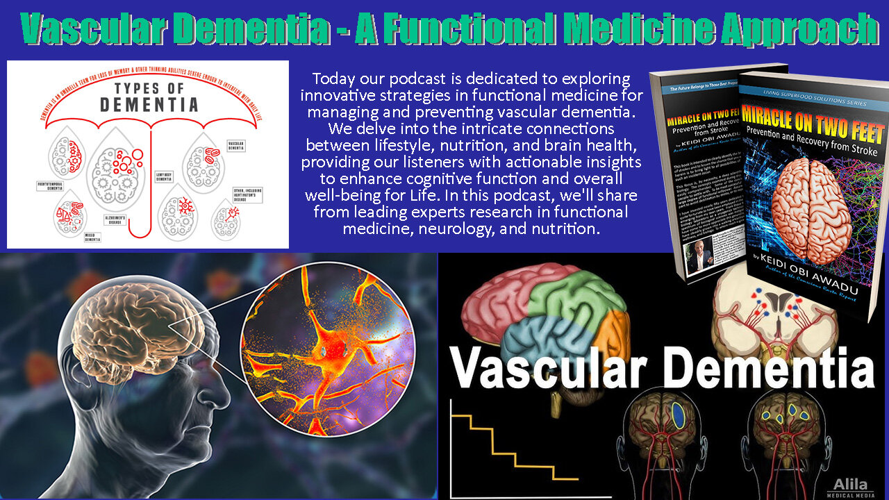 What is Vascular Dementia? How to Use a Functional Medicine Approach