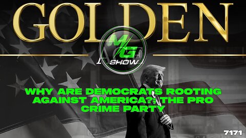 Why Are Democrats Rooting Against America?; The Pro Crime Party