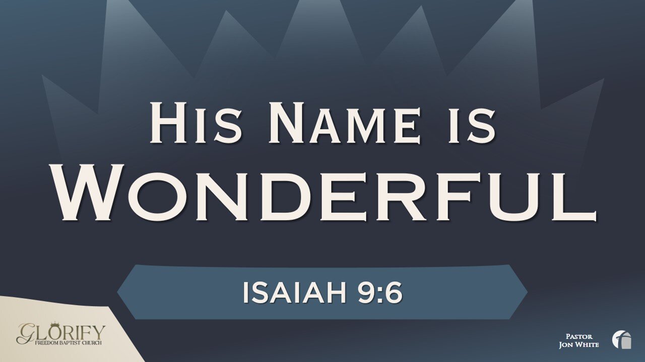 His Name is Wonderful