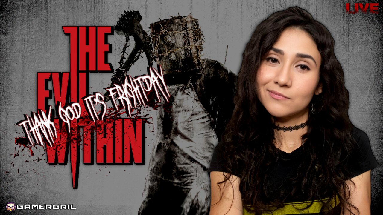 TGI FRIGHTNIGHT | The Evil Within | GrilShriekSandwich