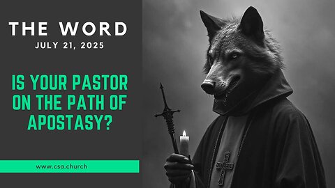 Is Your Pastor On The Path Of Apostasy?