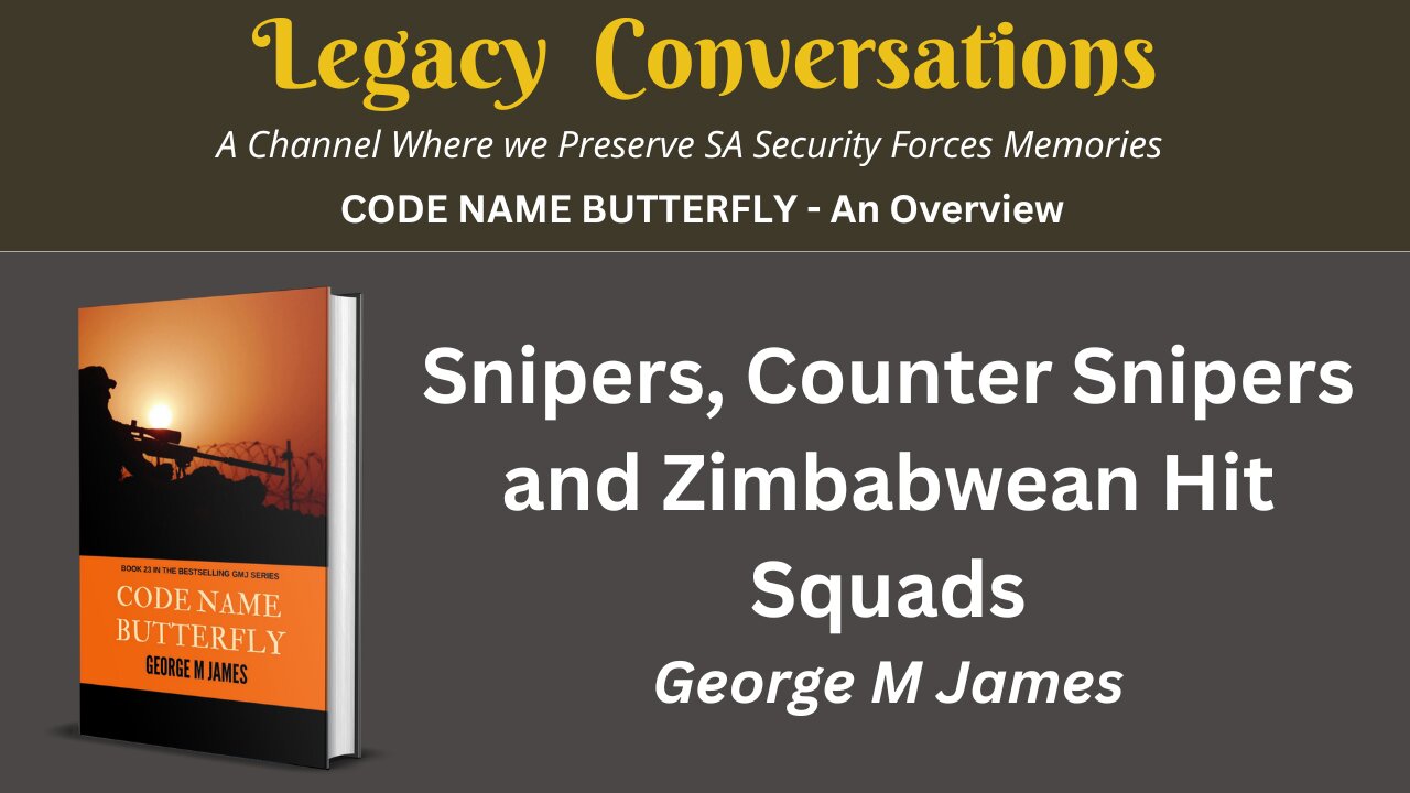 Code Name Butterfly - Snipers, Counter-Snipers, and Zimbabwean Hit Squads