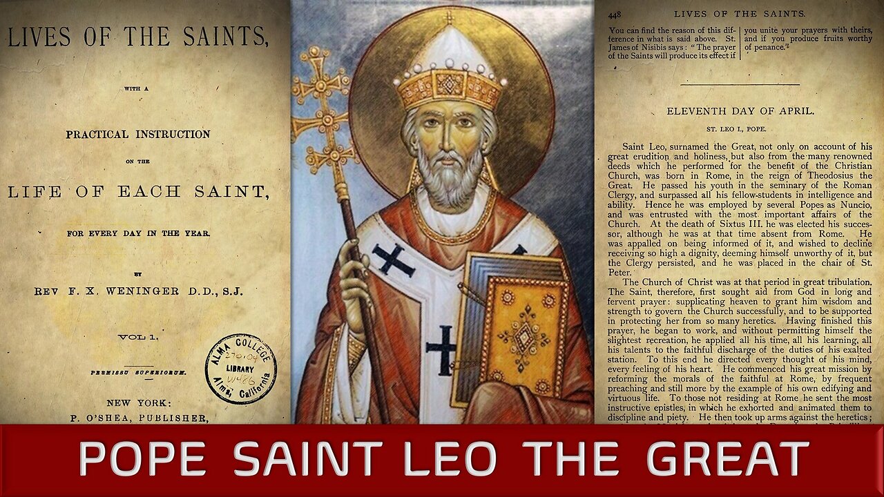 Pope St Leo the Great {April 11} 📖🎧