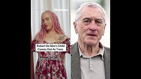 Airyn De Niro, son of Robert De Niro, has come out as a trans woman