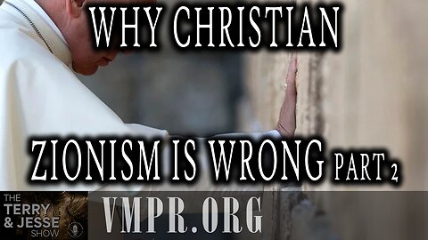 03 Jul 25, Jesus 911: Why Christian Zionism Is Wrong, Part 2