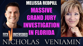 Melissa Redpill Discusses Massive Grand Jury Investigation In Florida wit Nicholas Veniamin