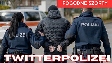 Policja twitterowa? | Pogodne Szorty #237