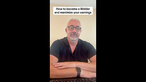 How to Become. Welder