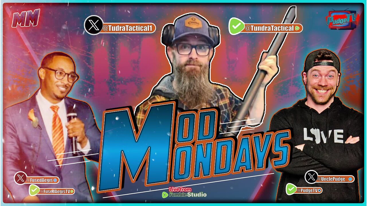 🔵Mod Mondays Ep 59 | Tundra Tactical - Rumble is the New Way | Guntubers Start Rumbling
