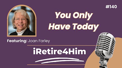140: You Only Have Today